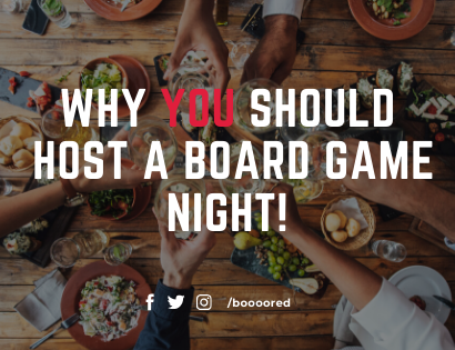 Why YOU should host a board game night!