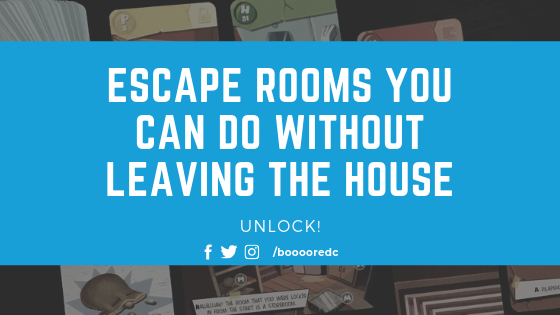 Escape Rooms you can do without leaving the house