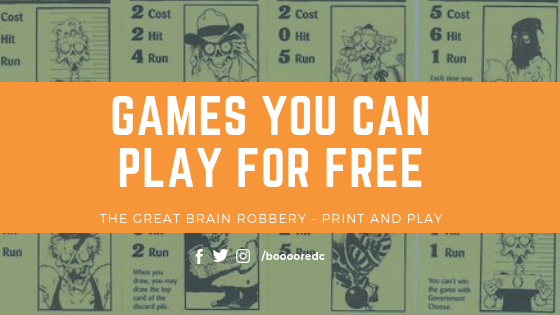 Board Games You Can Play For Free – The Great Brain Robbery