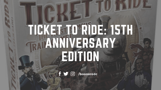  Ticket to Ride 15th Anniversary Edition
