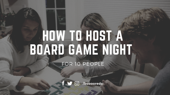 How to host a boardgame night for 10 people