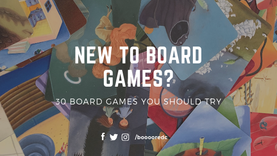  New to Board Games? 30 Board Games You Should Try