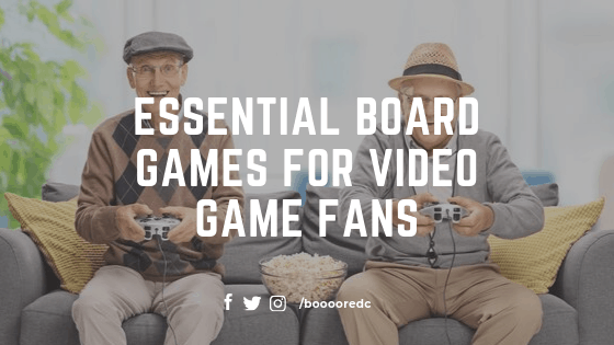 Essential Board Games for Video Game Fans