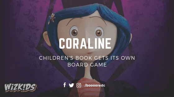  Coraline gets its own Board Game