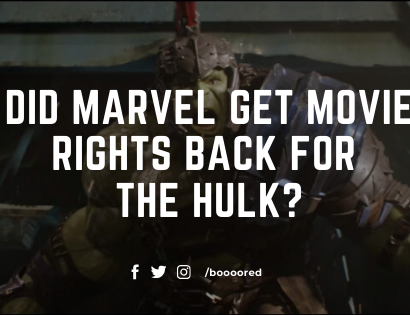 Did Marvel get Movie rights Back for The Hulk?