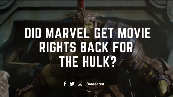  Did Marvel get Movie rights Back for The Hulk?