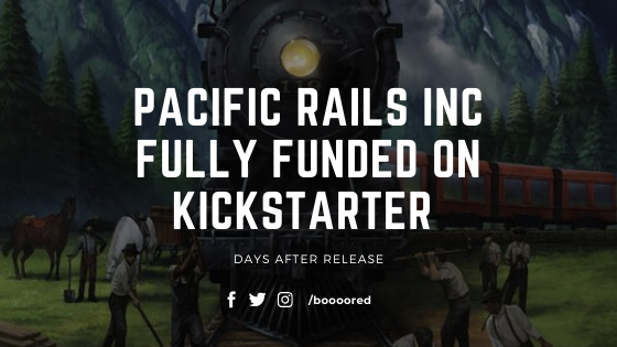  Pacific Rails Inc Fully Funded on Kickstarter Days after Release
