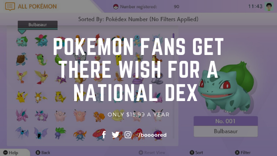  Pokemon Fans Get there Wish for a National Dex only $15.99 a Year