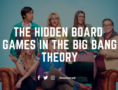 The hidden Board Games in the Big Bang Theory