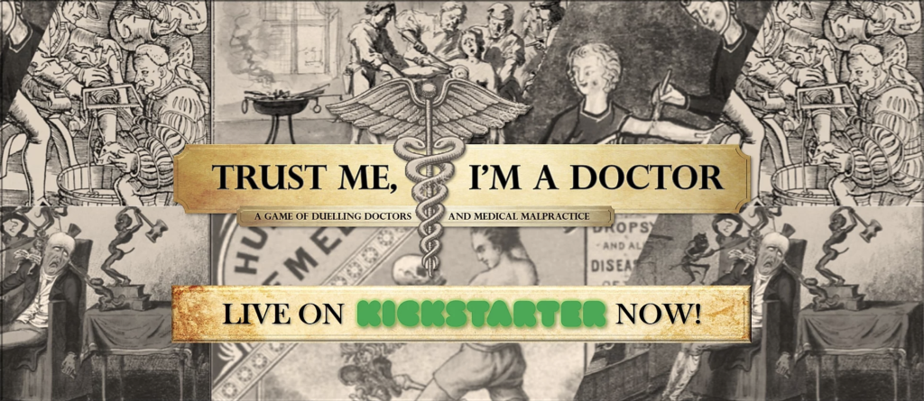 Trust me im a doctor now on kickstarter