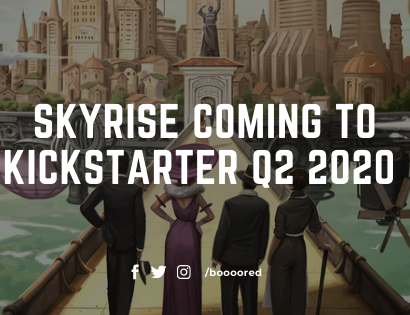 Skyrise Coming to Kickstarter 2020