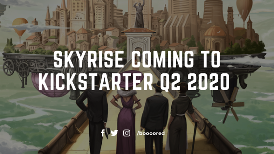 Skyrise Coming to Kickstarter 2020