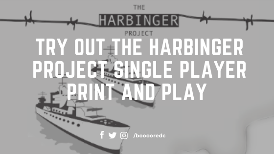 Try Out The Harbinger Project Single Player PnP