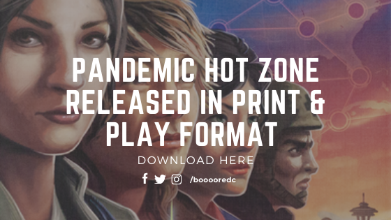  Pandemic Hot Zone Released in Print & Play Format