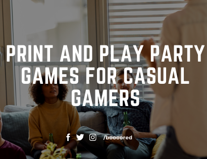Print and Play Party Games for Casual Gamers