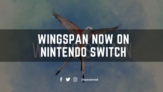  Wingspan NOW On Nintendo Switch