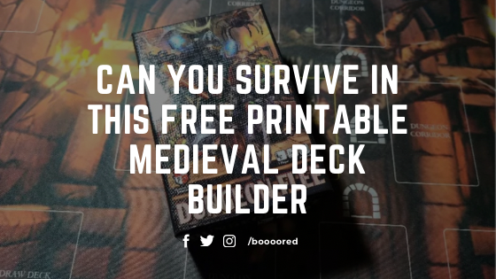  Can you survive in this Free Printable Medieval Deck Builder