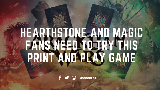  Hearthstone and Magic Fans need to try this Print and Play Game