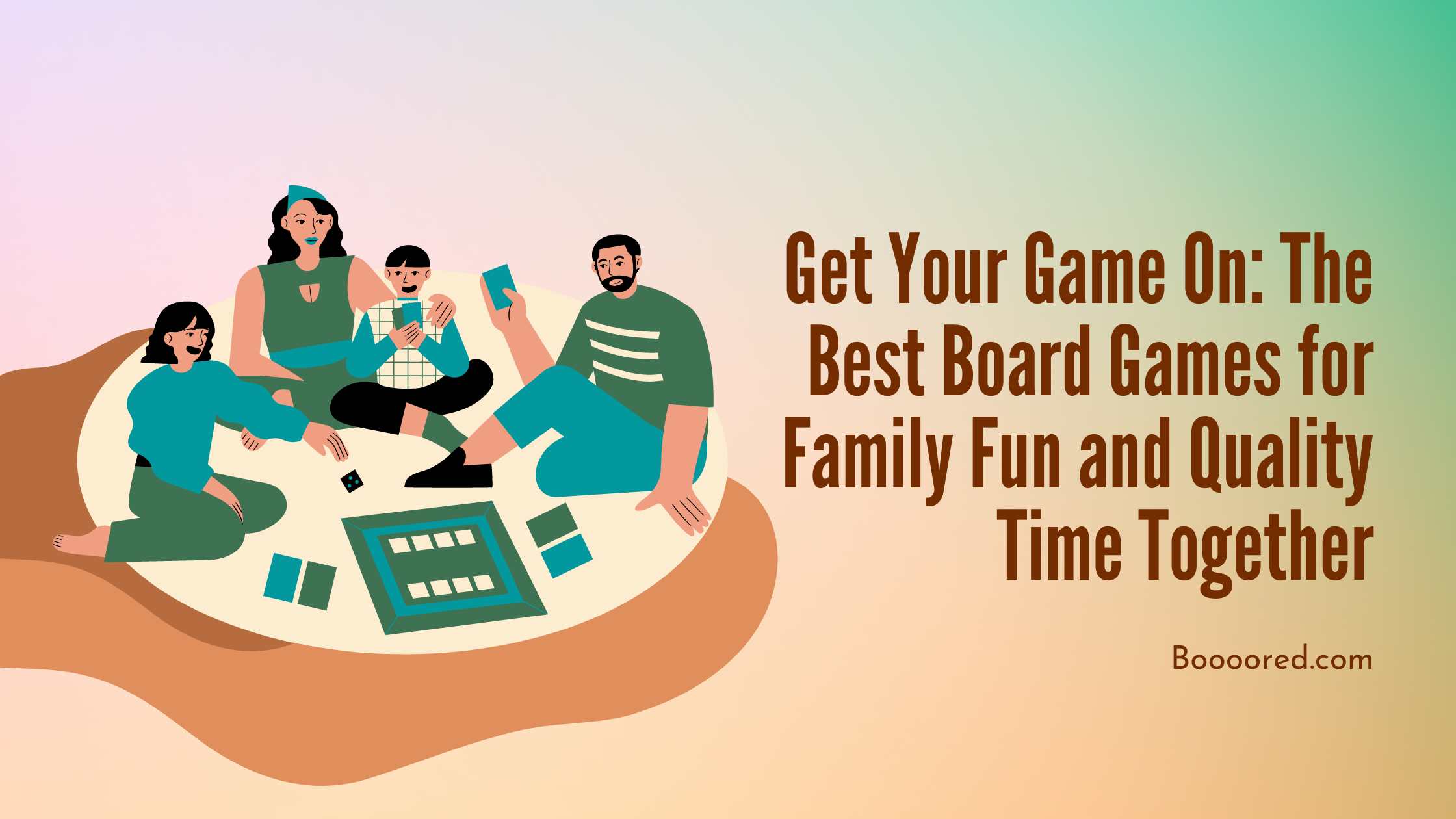 Get Your Game On The Best Board Games for Family Fun and Quality Time Together Blog Banner
